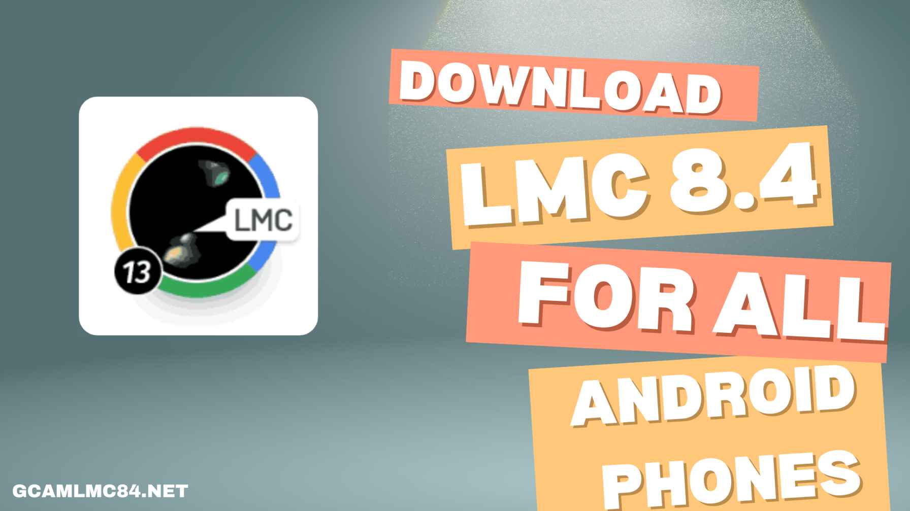 Download LMC 8.4 For All Android Phones