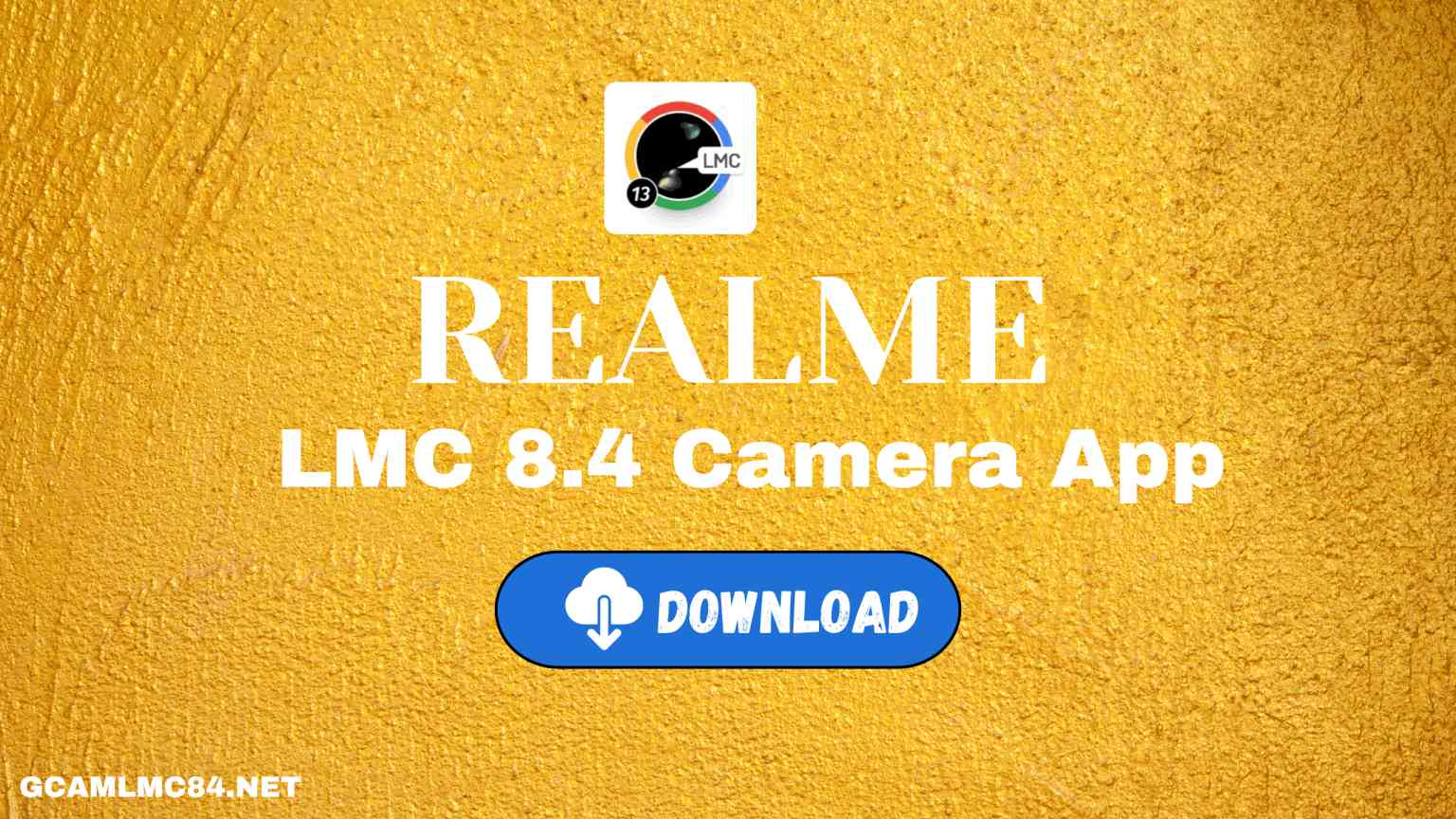 LMC 8.4 Camera app for Realme